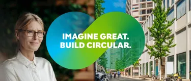Anzeige der Kampagne. Auf der linken Seite des Bildes ist eine Frau, auf der rechten Seite ein Gebäude – in der Mitte steht der Schriftzug „Imagine Grat. Build Circular“.
