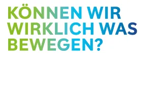 koennen-wir-wirklich-was-bewegen.jpg